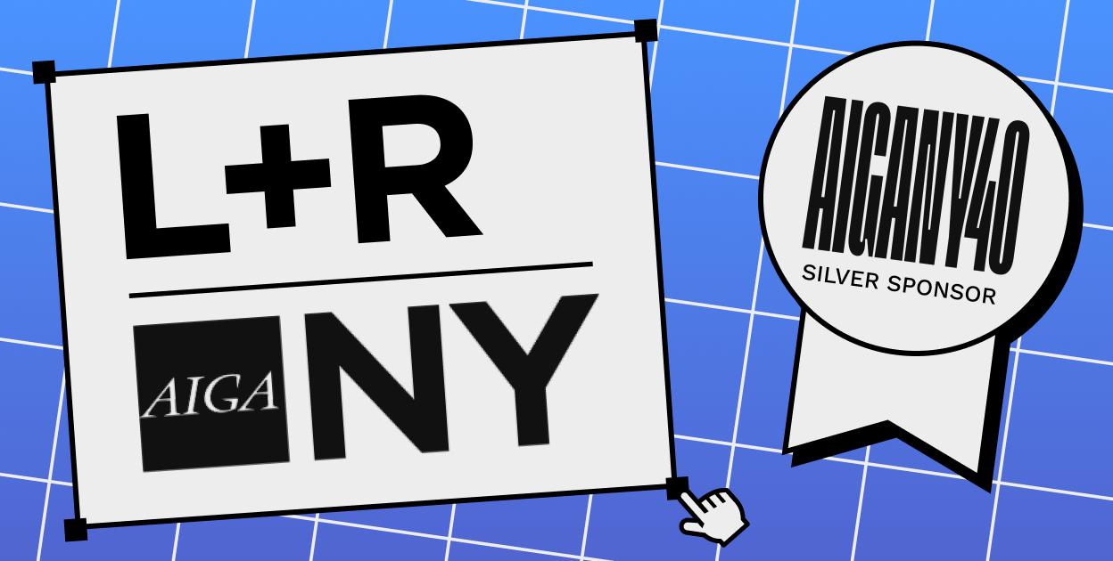 Tonight, L+R Celebrates AIGA NY’s 40th Anniversary