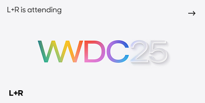 L+R invited to attend Apple's WWDC 2025