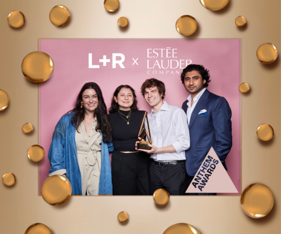 L+R x the Estée Lauder Companies win at the 2023 Anthem Awards hero image