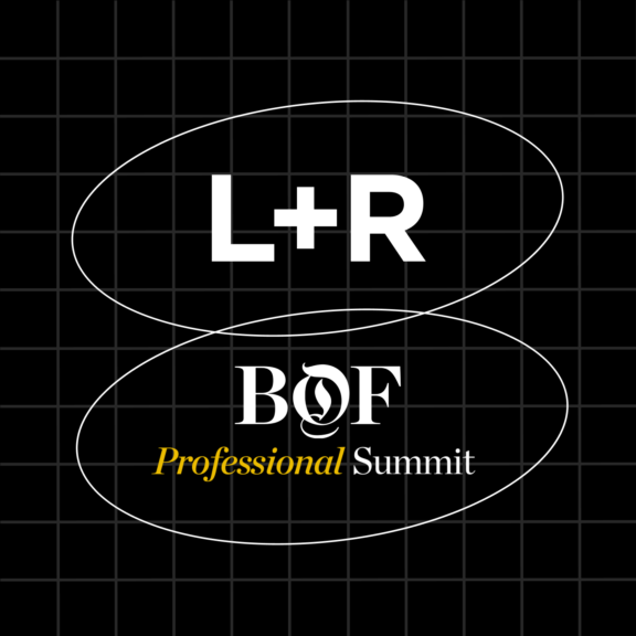 L+R attends Business of Fashion Professional Summit: New Frontiers in Fashion and Technology hero image
