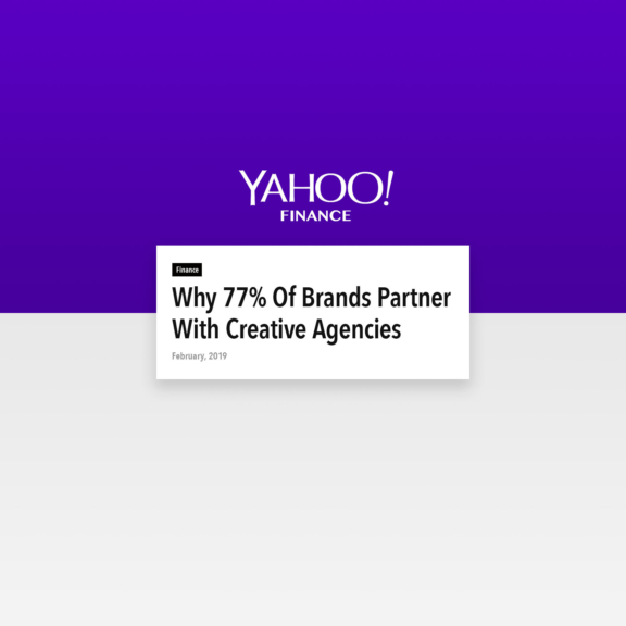 Yahoo! Finance graphic with article card titled "Why 77% Of Brands Partner With Creative Agencies"