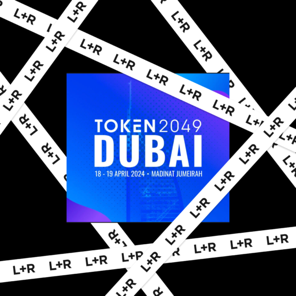 L+R Attends 2024 TOKEN2049 Dubai hero image