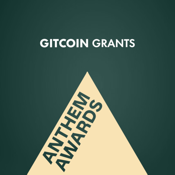 Gitcoin Grants named Anthem Awards Finalist for Best Use of Technology in Responsible Technology hero image