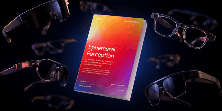 Introducing Ephemeral Perception: A Privacy-By-Architecture Framework for Smart Glasses Developers hero image