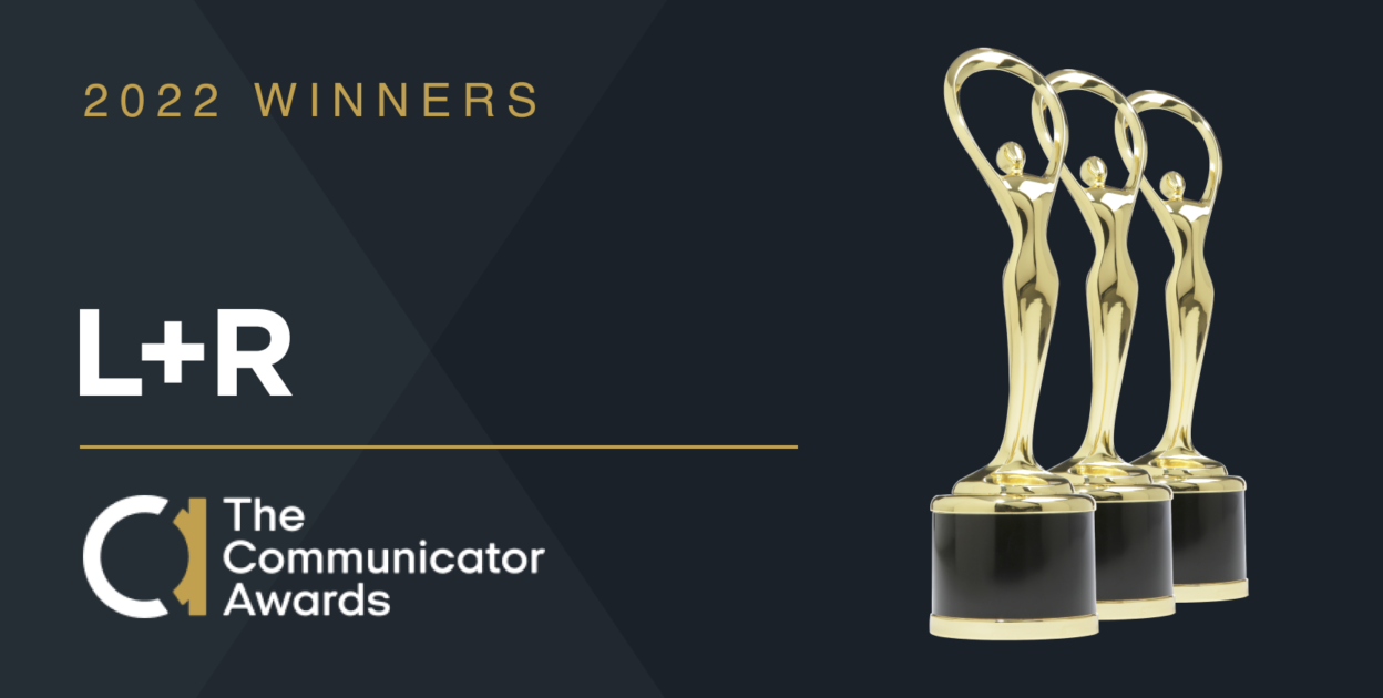 L+R takes home 3 Communicator Awards in 2022