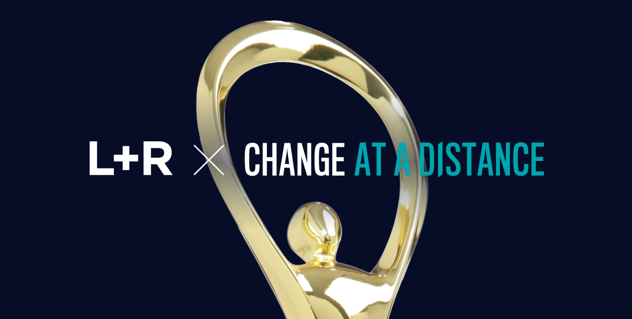 L+R and Spireworks win 2021 Gold Award of Excellence for the Change At A Distance initiative