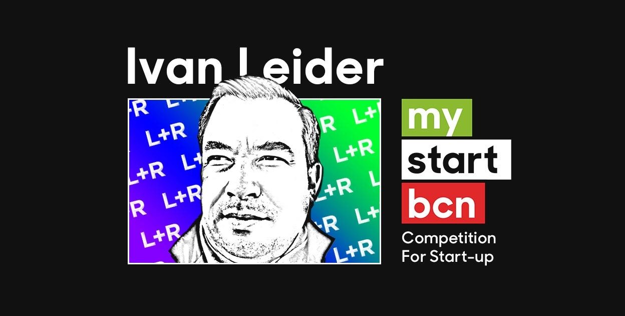 L+R Director of Engineering, Ivan Leider, invited as judge for MyStartBCN awards