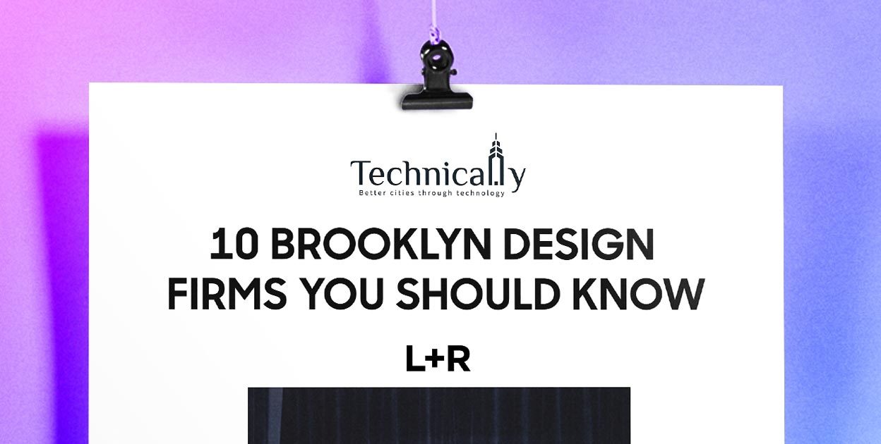 L+R named one of top “10 Brooklyn design firms you should know”