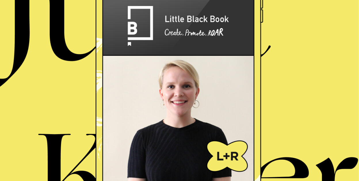 Julia Keller, L+R Director of Operations, interviewed by Little Black Book